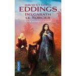 BELGARATH LE SORCIER TOME 2 : LES ANNEES D'ESPOIR, Eddings David