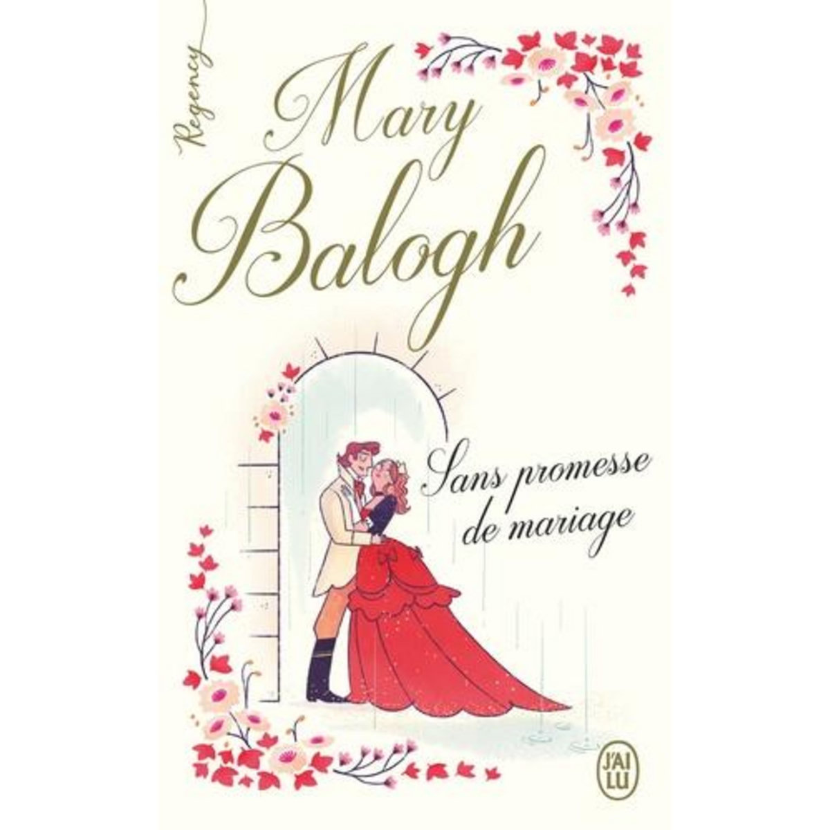 SANS PROMESSE DE MARIAGE, Balogh Mary