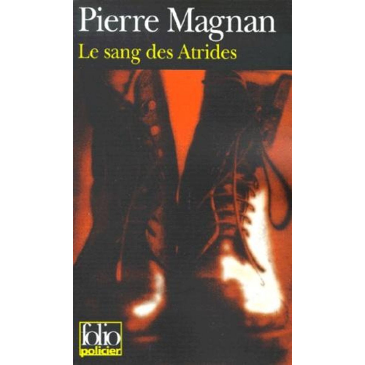 LE SANG DES ATRIDES, Magnan Pierre