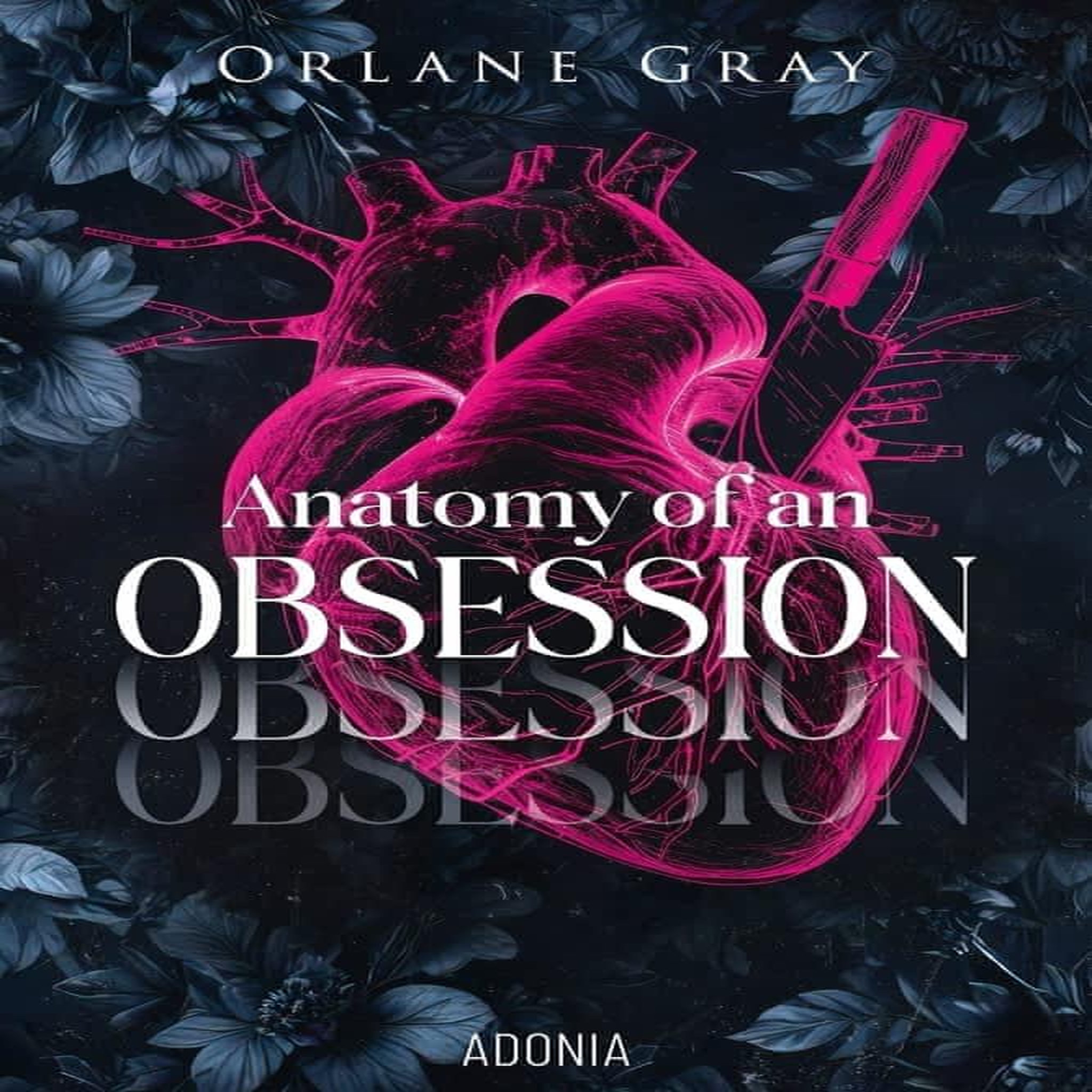 ANATOMY OF AN OBSESSION, Gray Orlane