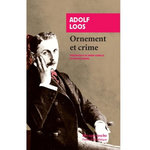 ORNEMENT ET CRIME ET AUTRES TEXTES, Loos Adolf
