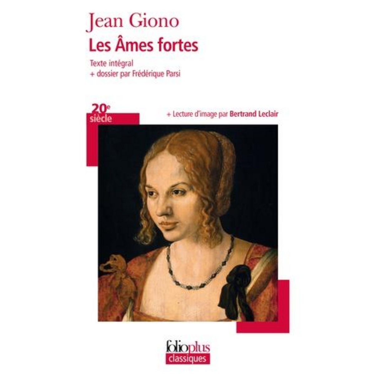 LES AMES FORTES, Giono Jean