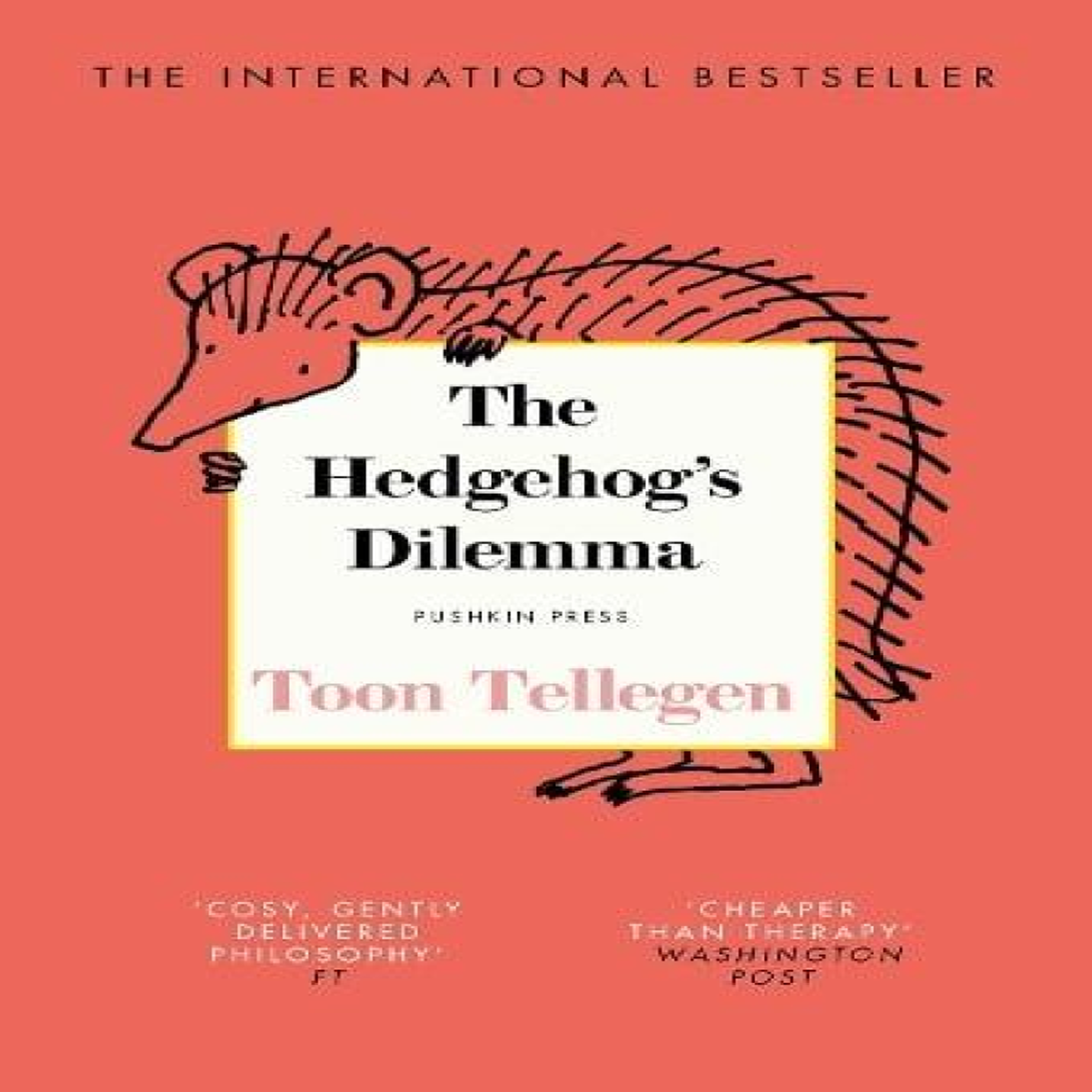 LIVRES The Hedgehog's Dilemma