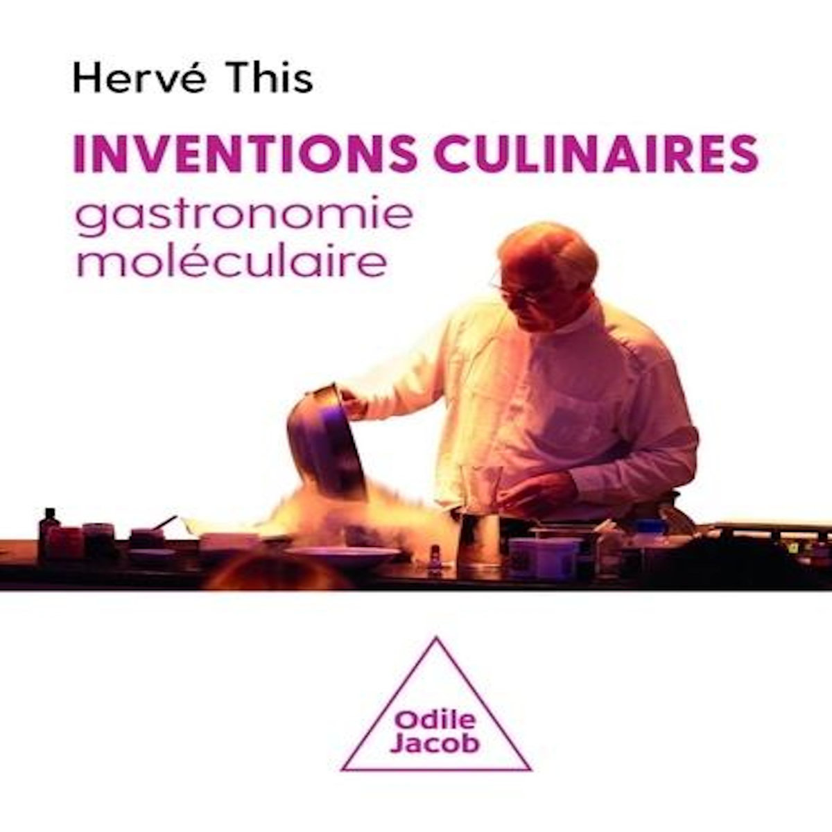 INVENTIONS CULINAIRES, GASTRONOMIE MOLECULAIRE, This Hervé