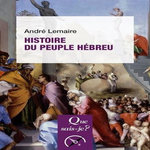 HISTOIRE DU PEUPLE HEBREU. 12E EDITION, Lemaire André