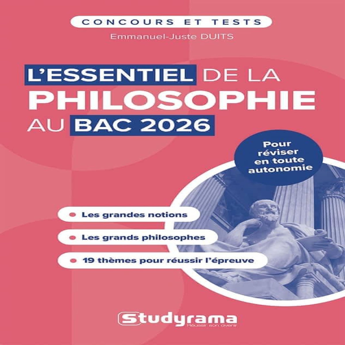 L'ESSENTIEL DE LA PHILOSOPHIE AU BAC. EDITION 2026, Duits Emmanuel-Juste