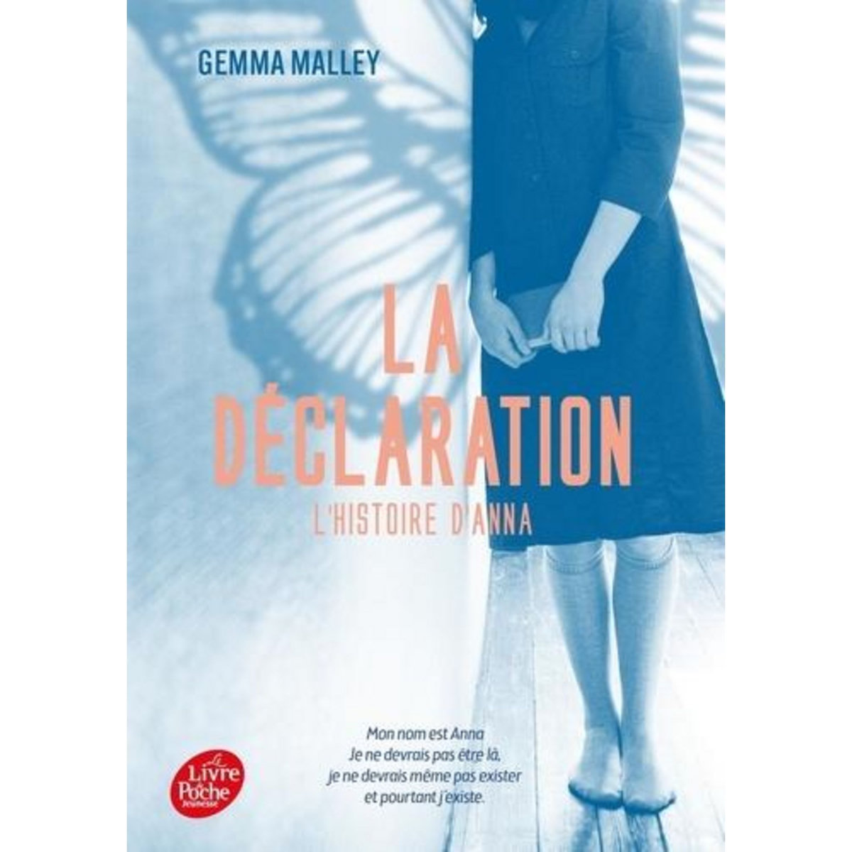 LA DECLARATION TOME 1 : L'HISTOIRE D'ANNA, Malley Gemma
