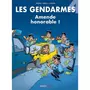  LES GENDARMES TOME 4 : AMENDE HONORABLE !, Jenfèvre Henri