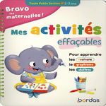MES ACTIVITES EFFACABLES TOUTE PETITE SECTION, Morey Marie