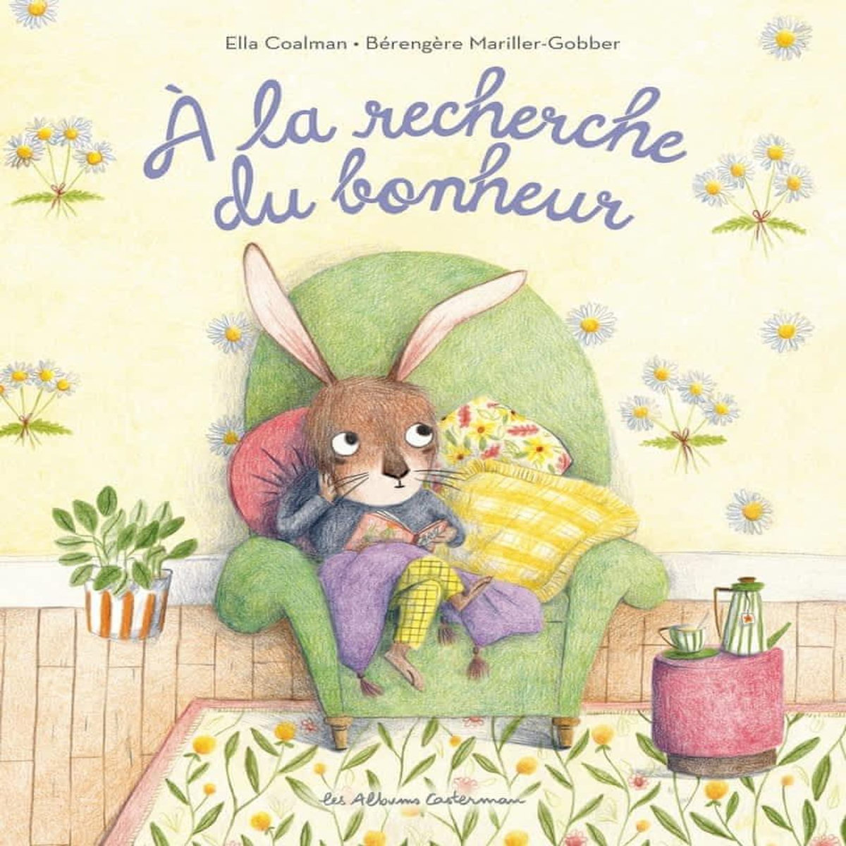 A LA RECHERCHE DU BONHEUR, Coalman Ella