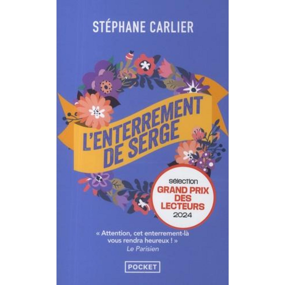 L'ENTERREMENT DE SERGE. EDITION REVUE ET CORRIGEE, Carlier Stéphane