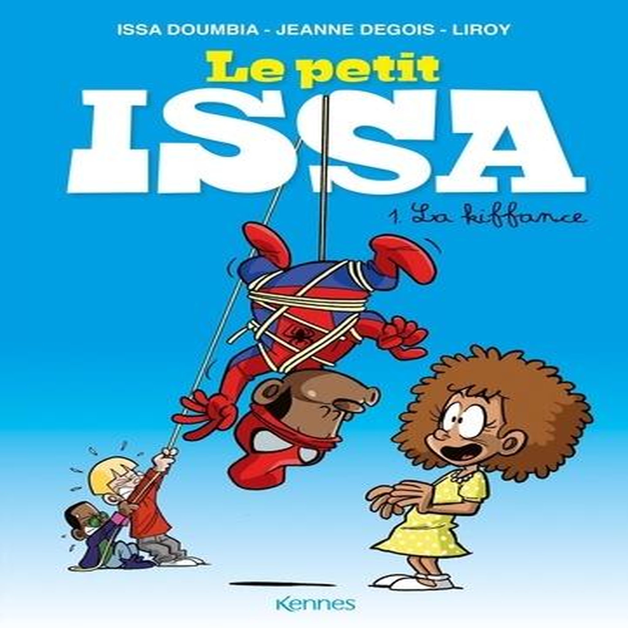 LE PETIT ISSA TOME 1 : LA KIFFANCE, Doumbia Issa