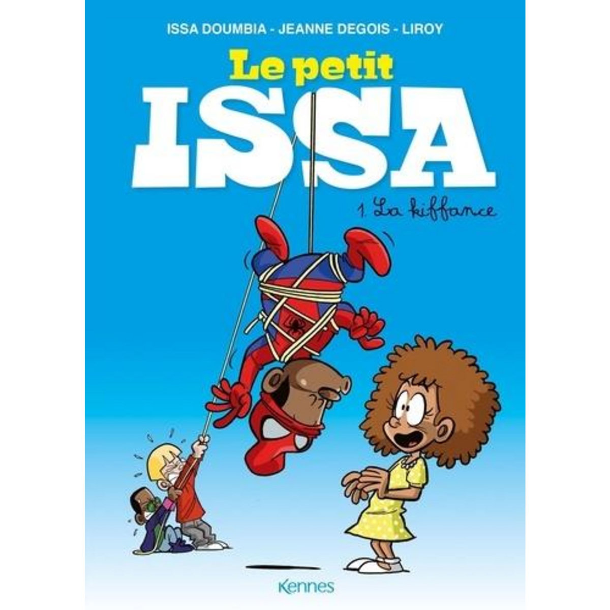 LE PETIT ISSA TOME 1 : LA KIFFANCE, Doumbia Issa