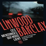 CES MENSONGES QUI NOUS LIENT, Barclay Linwood