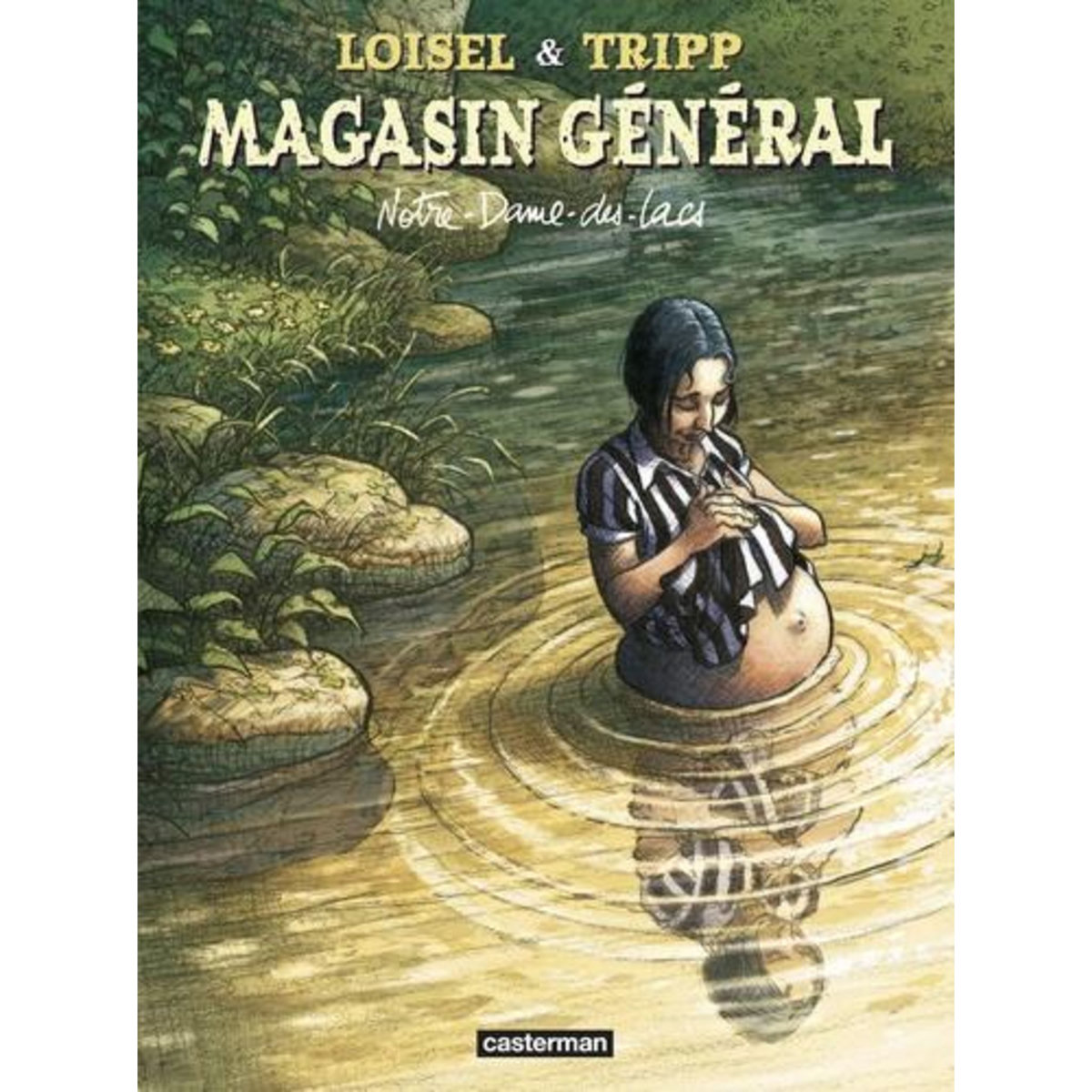 MAGASIN GENERAL TOME 9 : NOTRE-DAME-DES-LACS, Loisel Régis