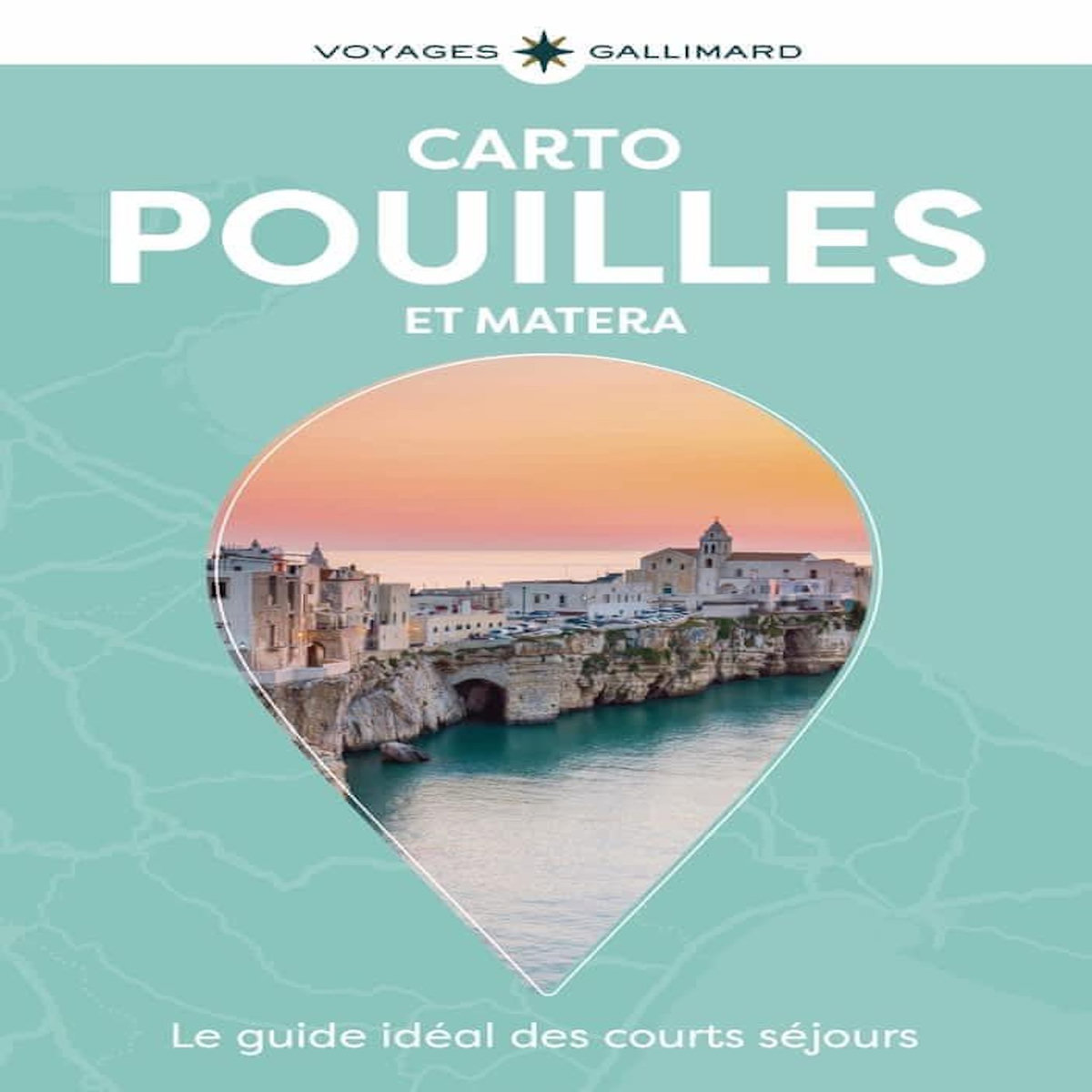POUILLES. ET MATERA, Guides Gallimard