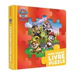 MON GRAND LIVRE PUZZLE LA PAT' PATROUILLE, Nickelodeon