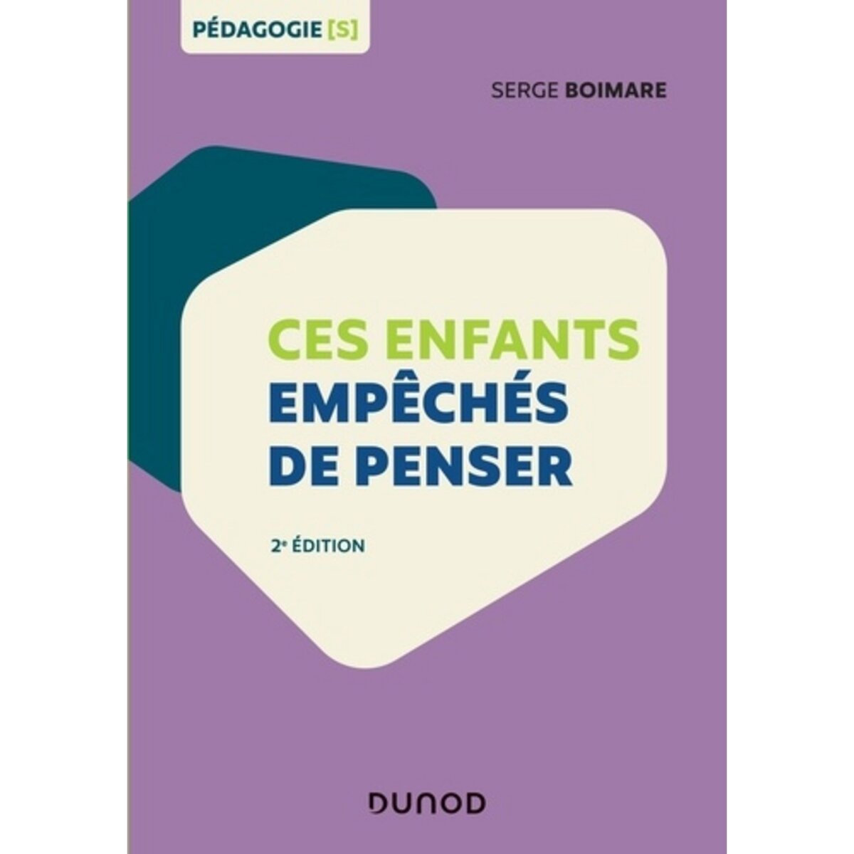  CES ENFANTS EMPECHES DE PENSER. 2E EDITION, Boimare Serge
