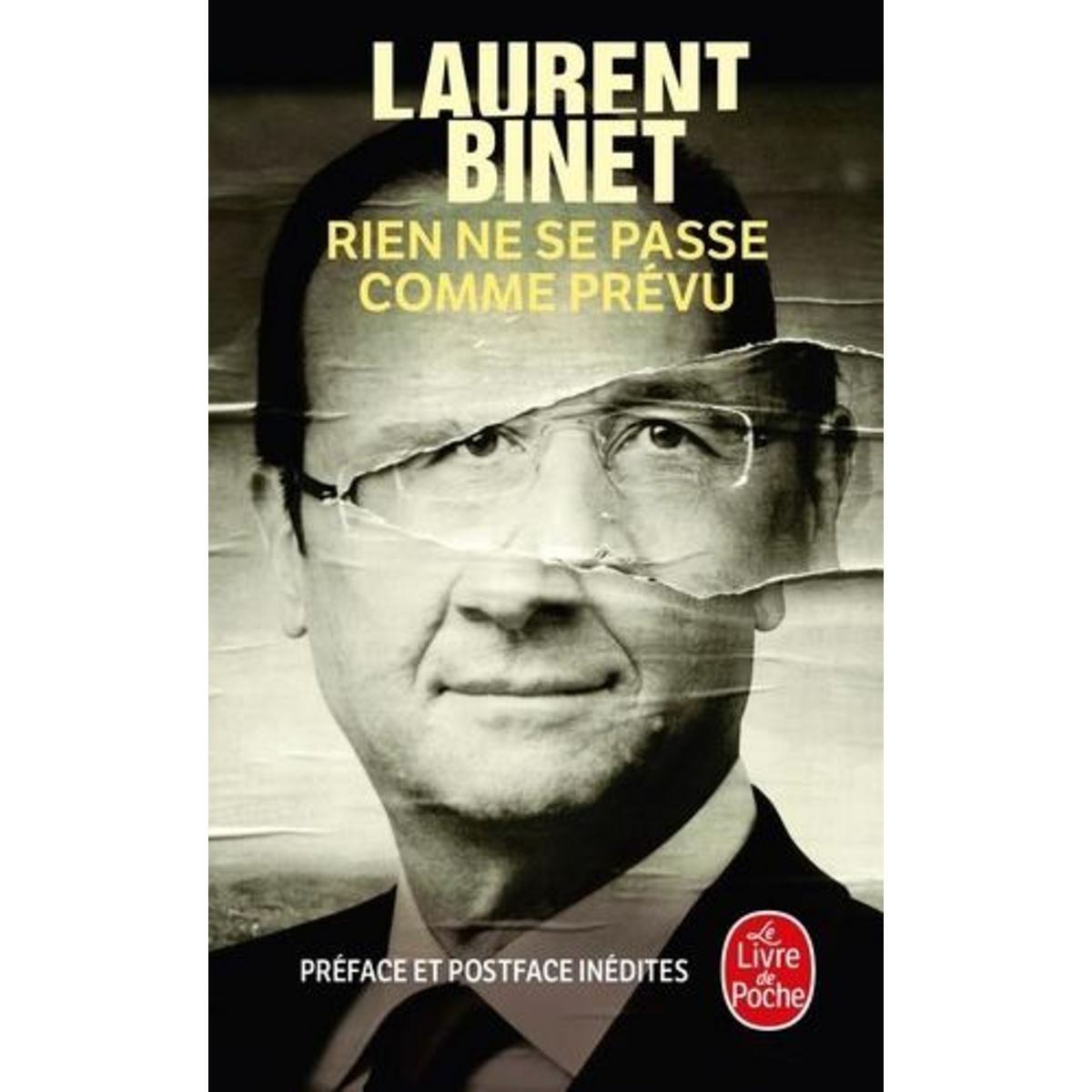 RIEN NE SE PASSE COMME PREVU, Binet Laurent