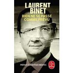 RIEN NE SE PASSE COMME PREVU, Binet Laurent