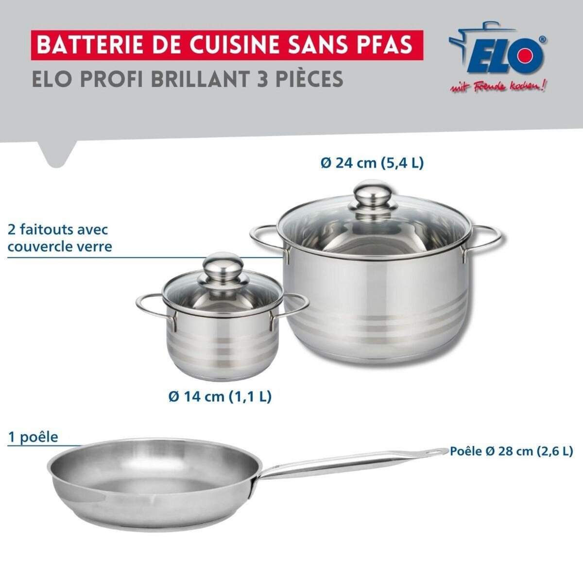 ELO Ensemble de 1 Poêle de cuisson 28 cm et 2 faitouts 14 et 24 cm Elo Profi Brillant