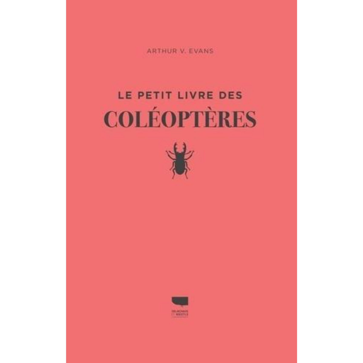 LE PETIT LIVRE DES COLEOPTERES, Evans Arthur-V