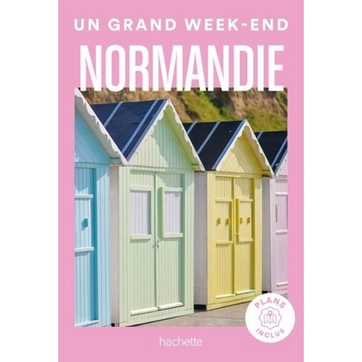 UN GRAND WEEK-END EN NORMANDIE, Hachette