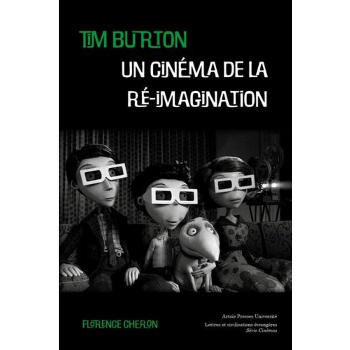 TIM BURTON. UN CINEMA DE LA RE-IMAGINATION, Cheron Florence