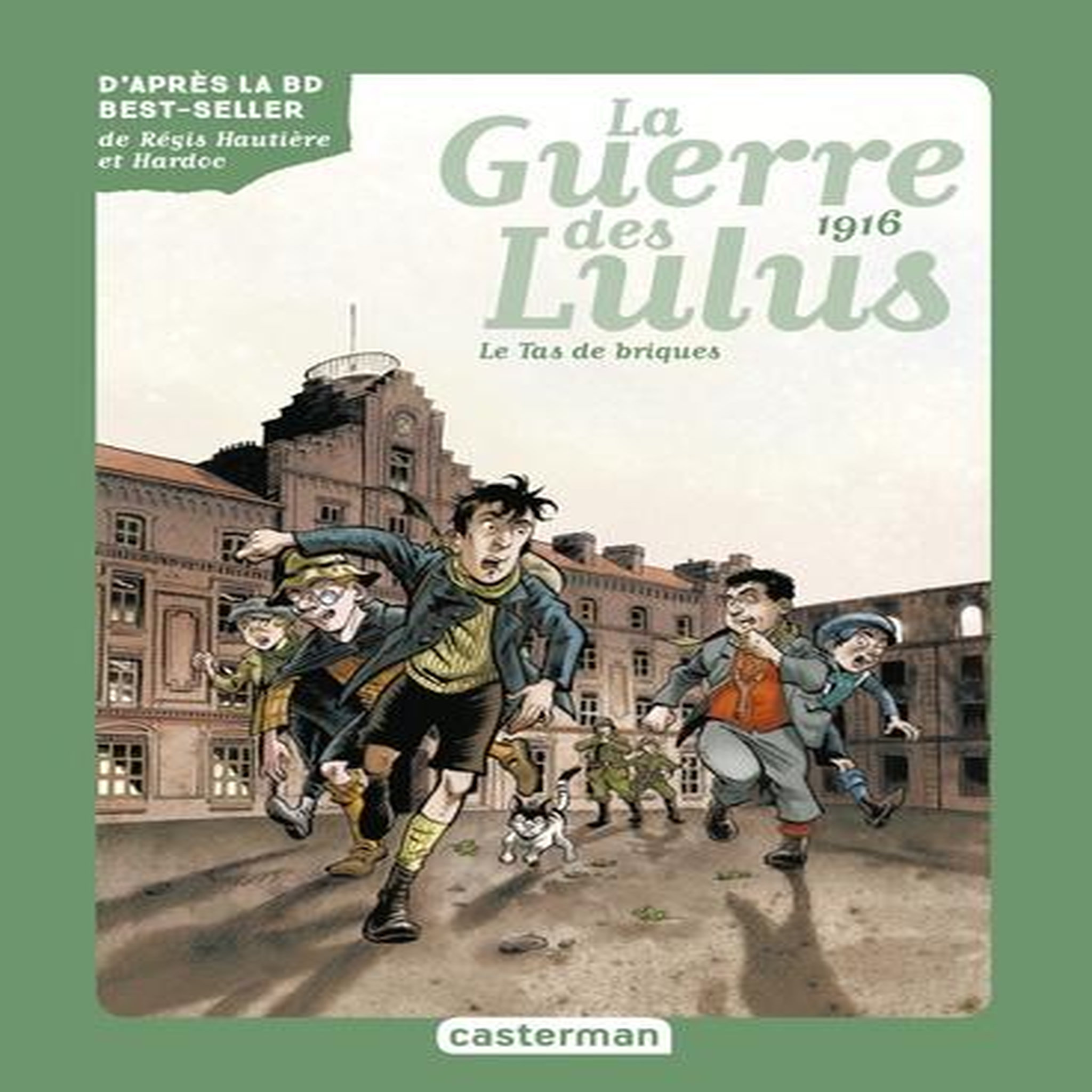 LA GUERRE DES LULUS TOME 3 : LE TAS DE BRIQUES, Grynszpan Eva