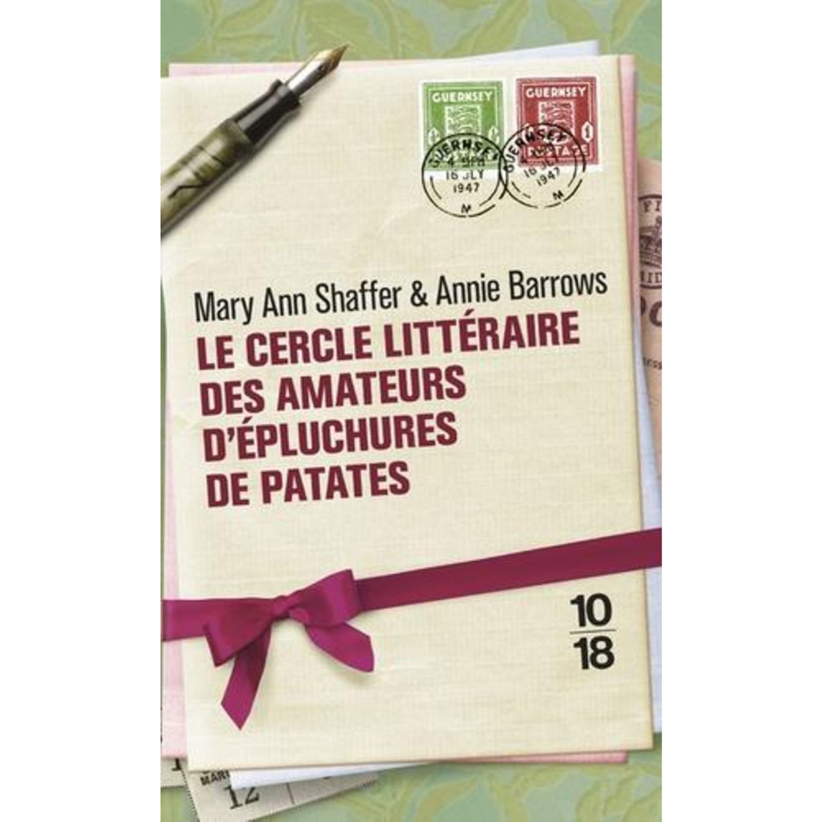 LE CERCLE LITTERAIRE DES AMATEURS D'EPLUCHURES DE PATATES, Shaffer Mary Ann
