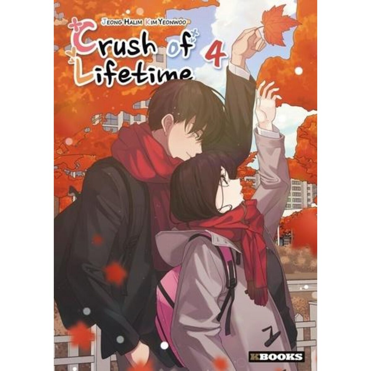 CRUSH OF LIFETIME TOME 4 , Jeong Halim