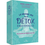 LE GRAND JEU DE LA DETOX EMOTIONNELLE. UN MOMENT DE REFLEXION POUR SOI, Loiselle Anne