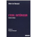 L'EXIL INTERIEUR. CARNETS INTIMES, Benoist Alain de