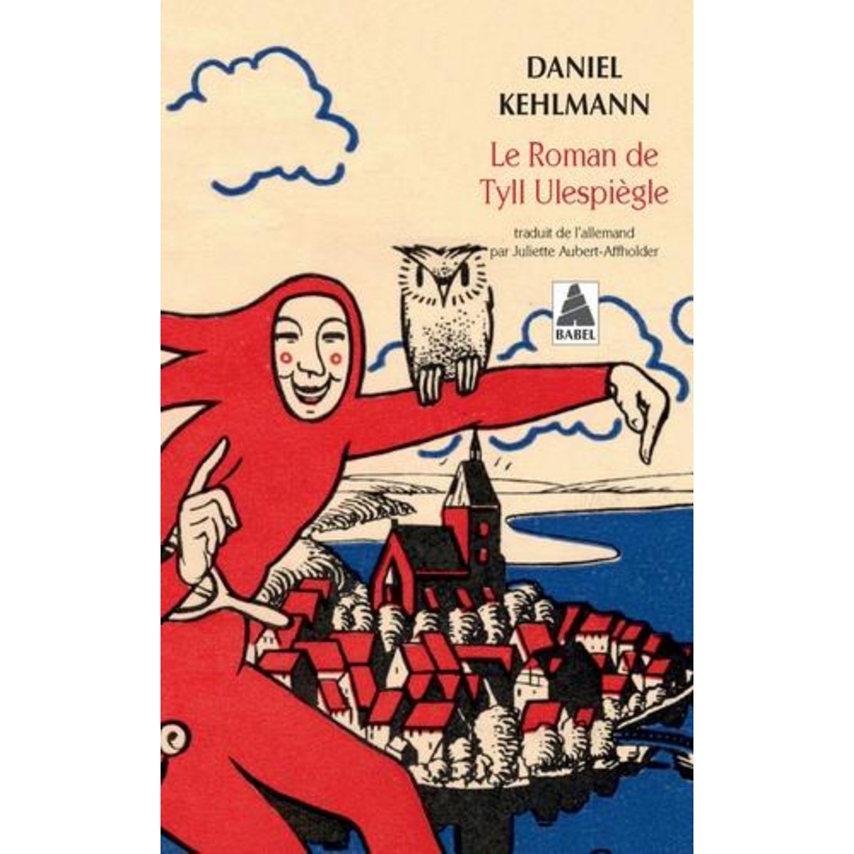 LE ROMAN DE TYLL ULESPIEGLE, Kehlmann Daniel