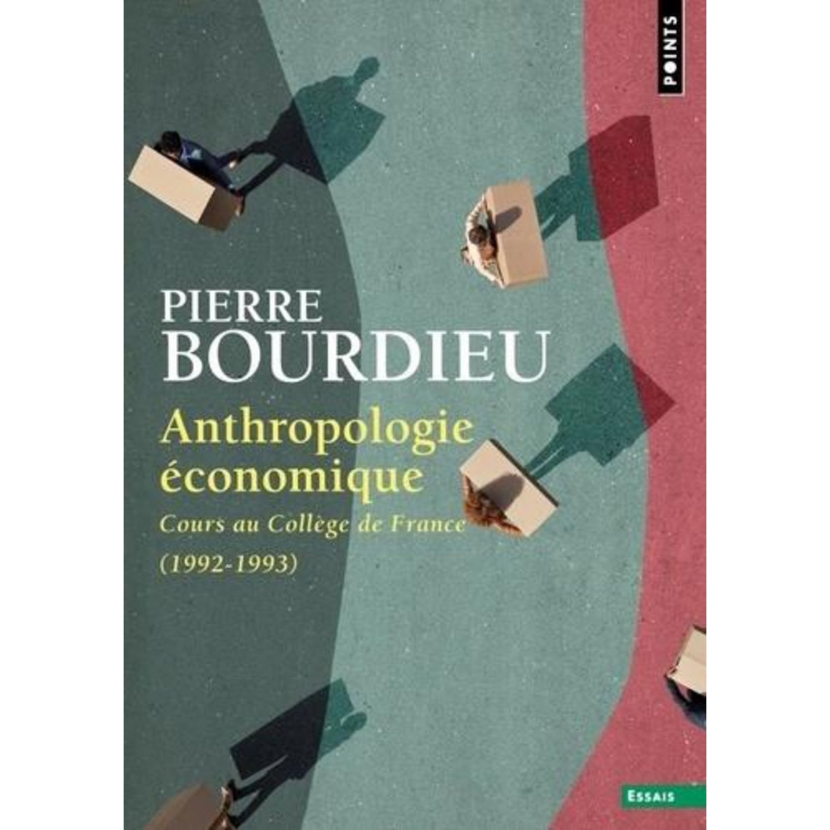 ANTHROPOLOGIE ECONOMIQUE. COURS AU COLLEGE DE FRANCE (1992-1993), Bourdieu Pierre