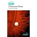 L'HEUREUSE FEINTE. ET AUTRES CONTES ETRANGES, Sade Donatien Alphonse François de