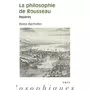  LA PHILOSOPHIE DE ROUSSEAU. REPERES, Bachofen Blaise