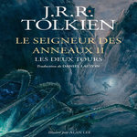 LE SEIGNEUR DES ANNEAUX TOME 2 : LES DEUX TOURS, Tolkien John Ronald Reuel