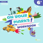 ANGLAIS 6E ON YOUR MARKS ! WORKBOOK, EDITION 2025, Bouvet Pascal