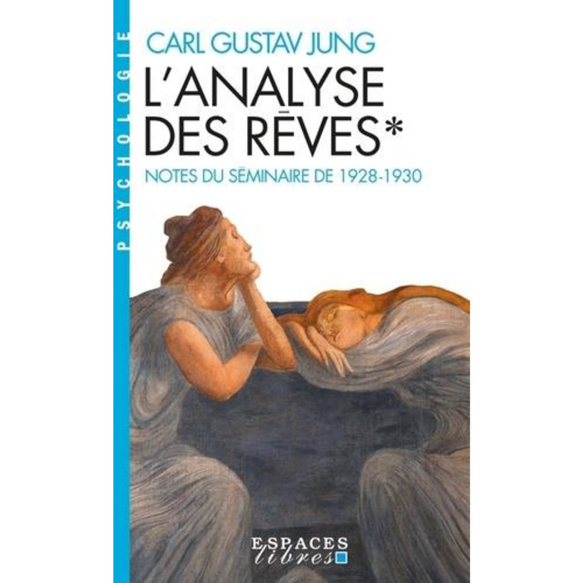 L'ANALYSE DES REVES. TOME 1, NOTES DU SEMINAIRE DE 1928-1930, Jung Carl Gustav