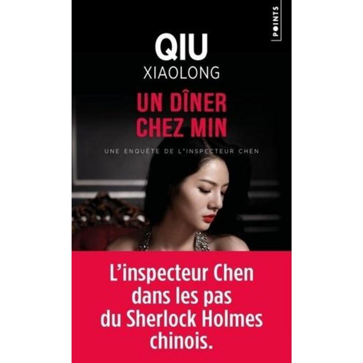 UN DINER CHEZ MIN, Qiu Xiaolong