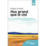 PLUS GRAND QUE LE CIEL [EDITION EN GROS CARACTERES], Grimaldi Virginie