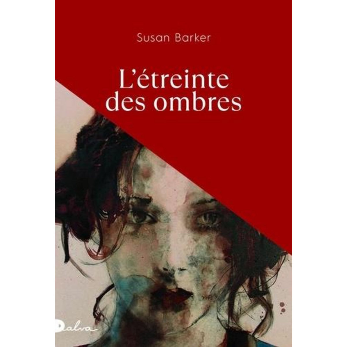 L'ETREINTE DES OMBRES, Barker Susan