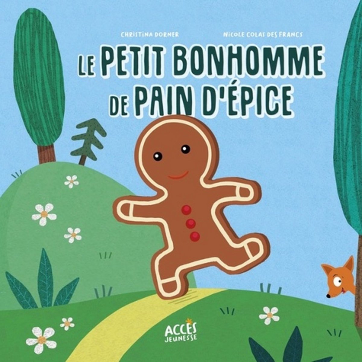 LE PETIT BONHOMME DE PAIN D'EPICE, Dorner Christina