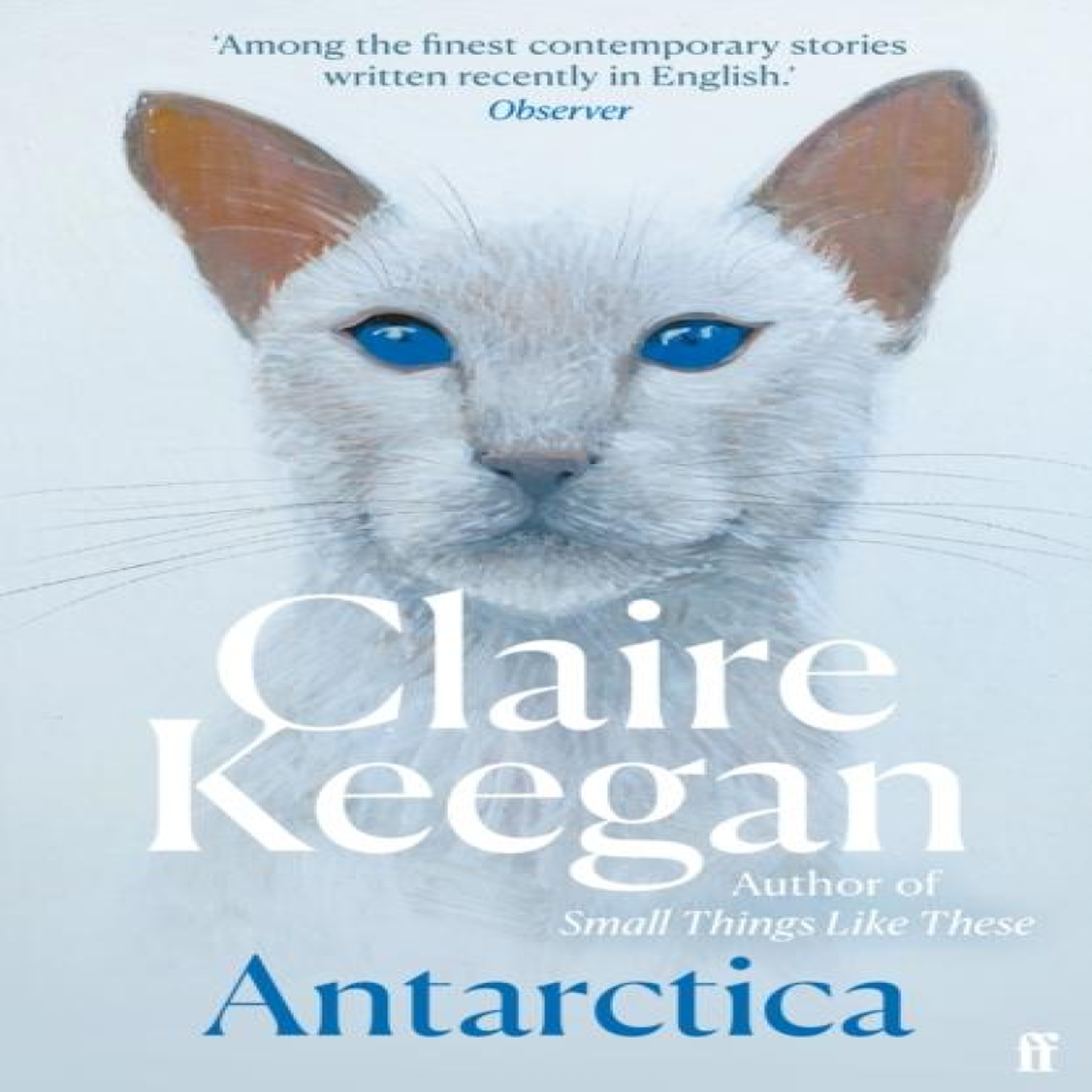 LIVRES Antarctica : 'A genuine once-in-a-generation writer.' THE TIMES