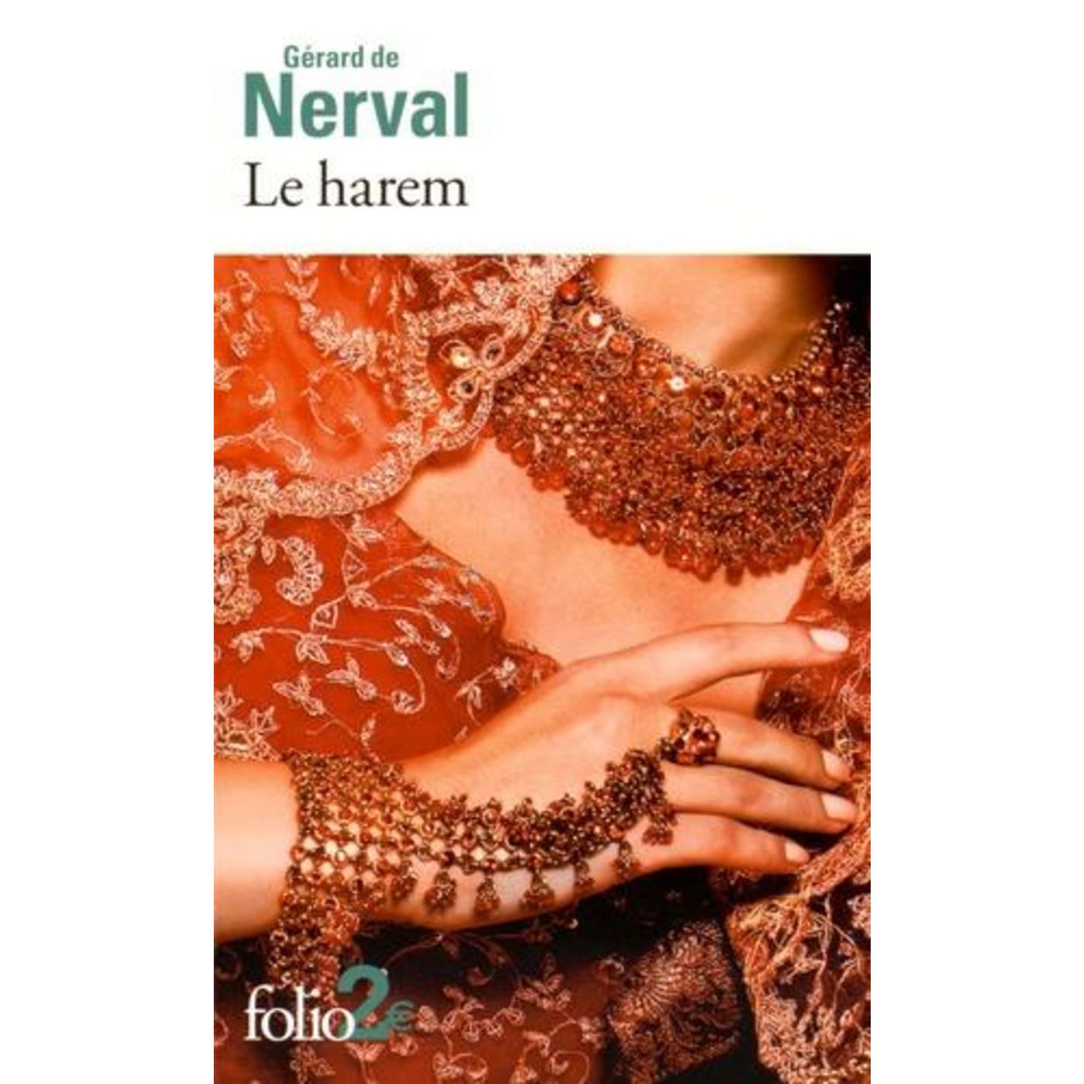 LE HAREM. SUIVI DE HISTOIRE DU CALIFE HAKEM, Nerval Gérard de