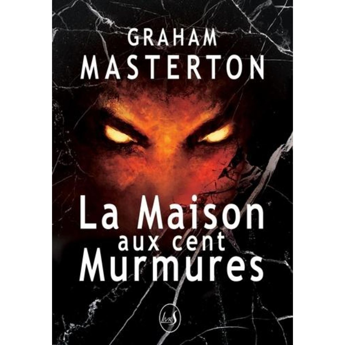 LA MAISON AUX CENT MURMURES, Masterton Graham