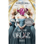 NOBLESSE OBLIGE TOME 1 , Alix Maiwenn