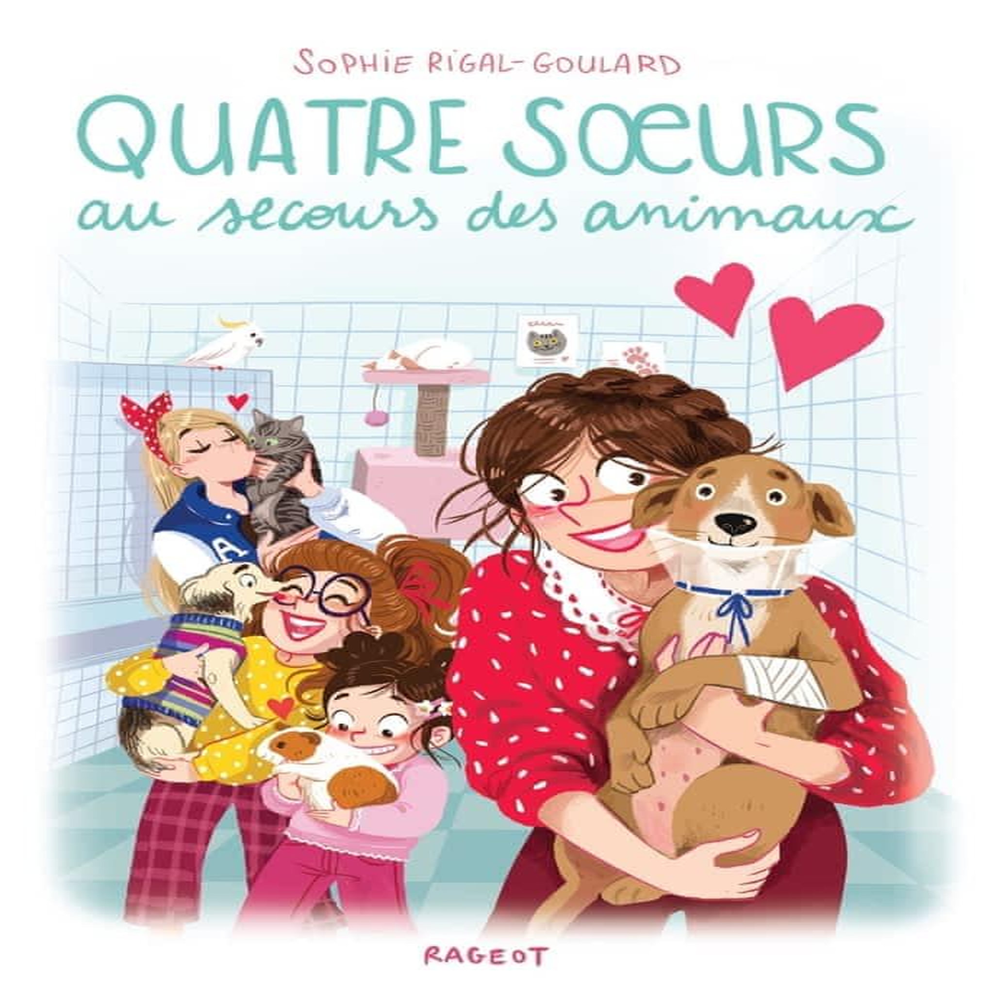 QUATRE SOEURS TOME 16 : QUATRE SOEURS AU SECOURS DES ANIMAUX, Rigal-Goulard Sophie