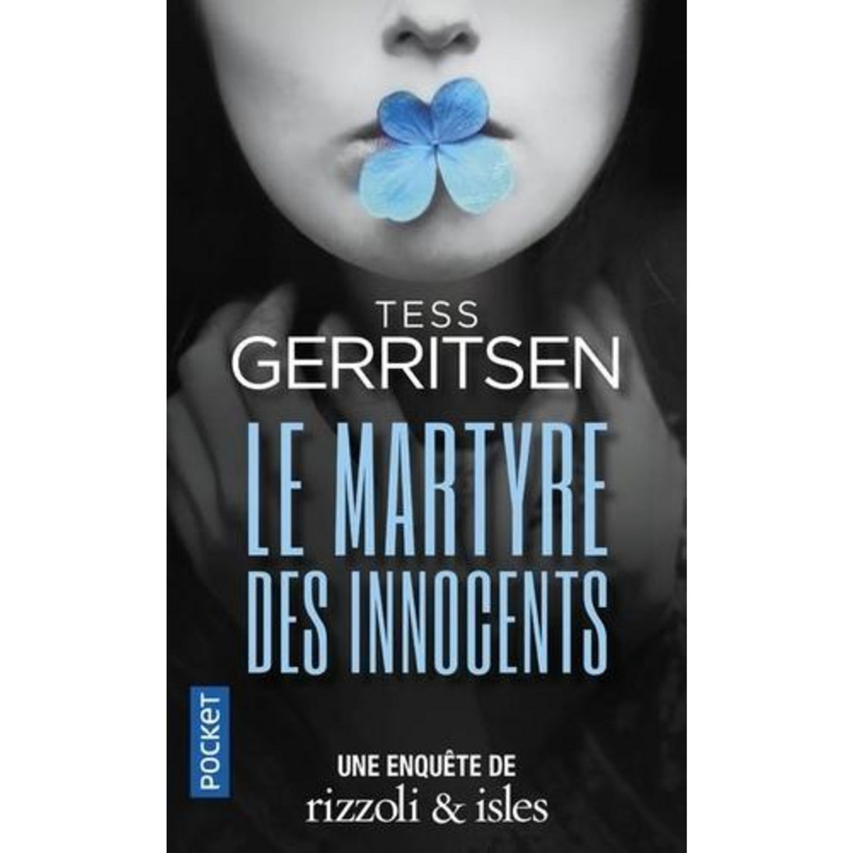 LE MARTYRE DES INNOCENTS, Gerritsen Tess